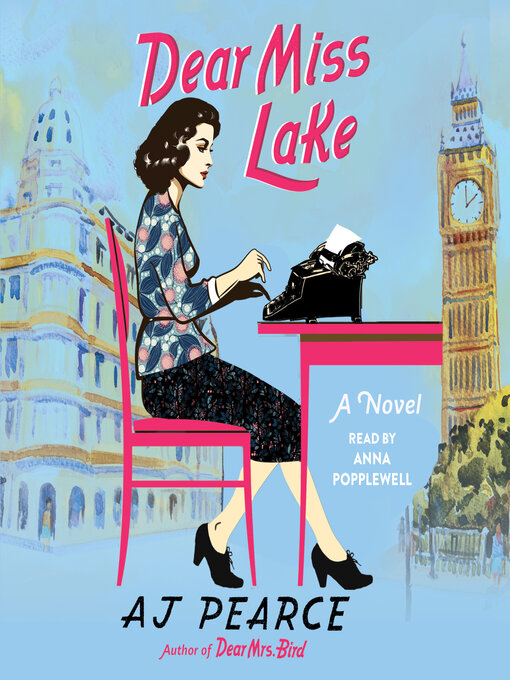 Title details for Dear Miss Lake by AJ Pearce - Wait list